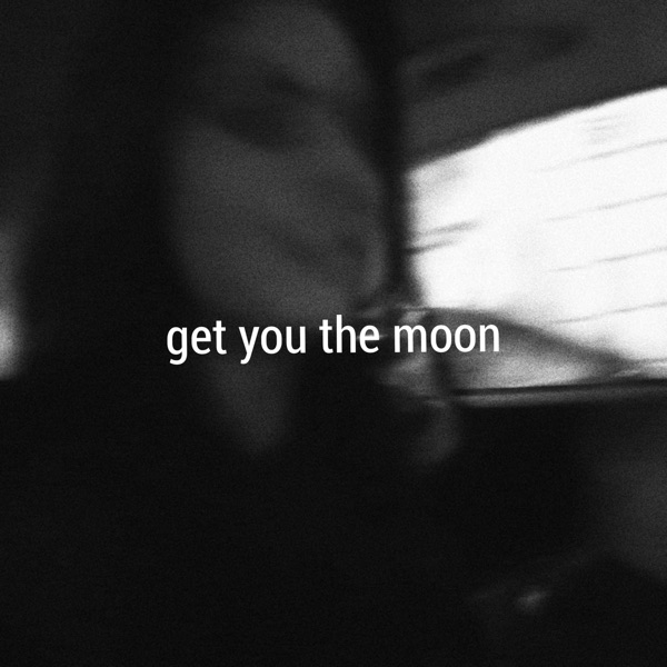 Get You the Moon - Kina feat. Snøw